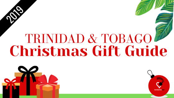 Trinidad & Tobago Christmas Gift Guide 2019